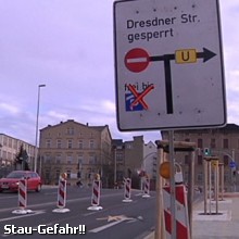 Staugefahr am Dresdner Platz!